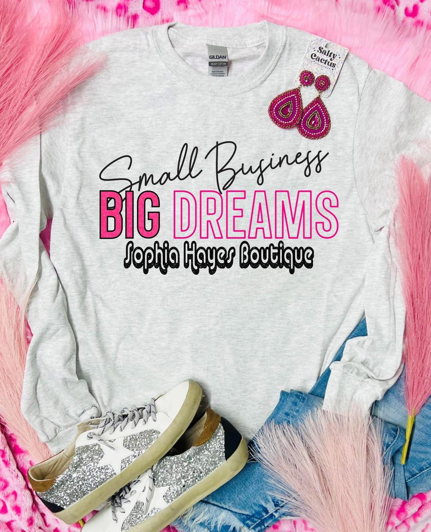 Small Business Big Dreams Sophia Hayes Sweatshirt